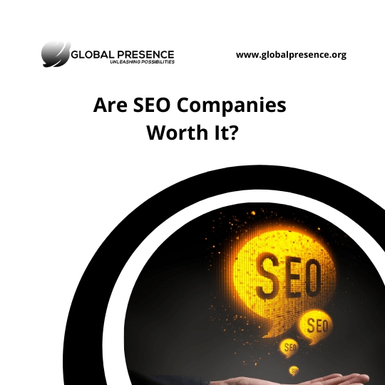 Are SEO companies worth it?